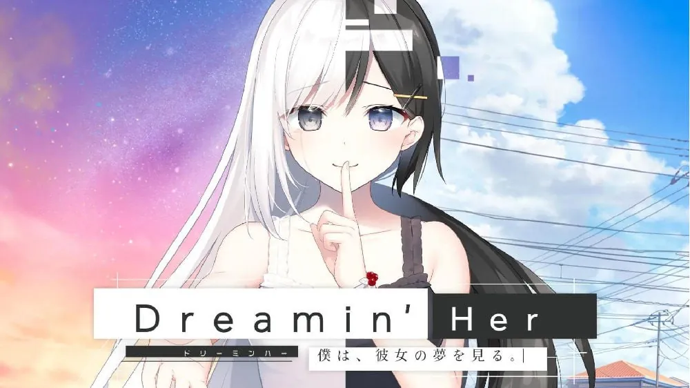 【ADV/纯爱】Dreamin’ Her -我梦见了她-鹿星语